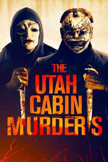 The Utah Cabin Murders poster