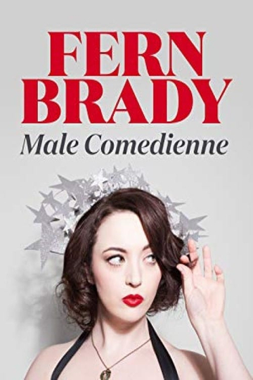 Fern Brady: Male Comedienne