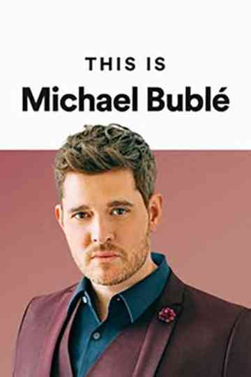 This Is Michael Bublé Poster