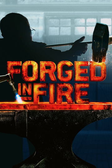 Forged in Fire Poster