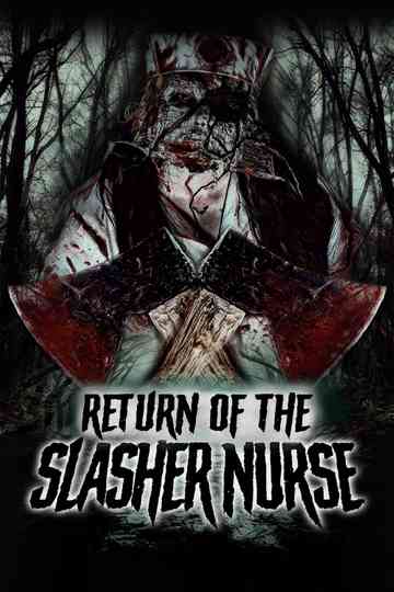 Return of the Slasher Nurse Poster