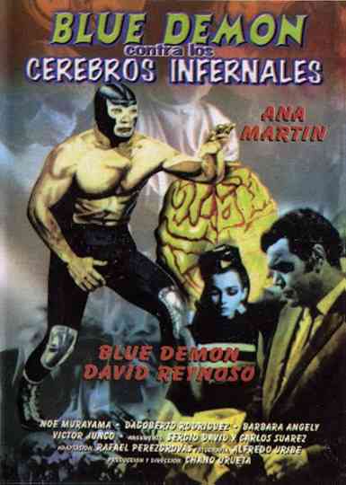 Blue Demon vs the Infernal Brains