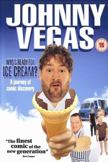 Johnny Vegas Whos Ready for Ice Cream