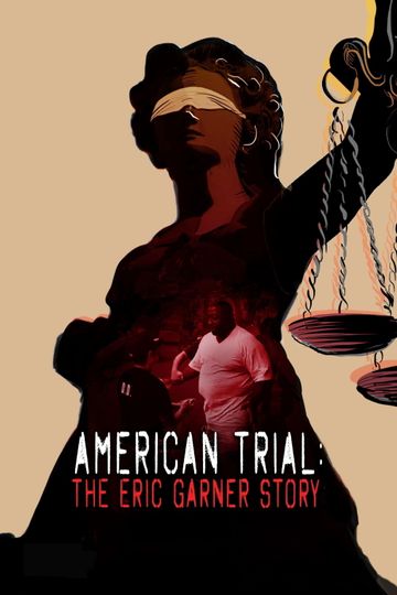 American Trial: The Eric Garner Story