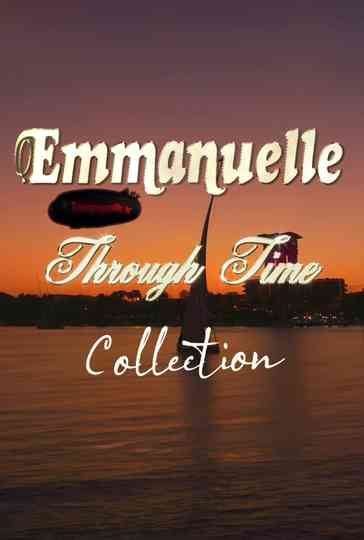 Emmanuelle Through Time Collection Poster