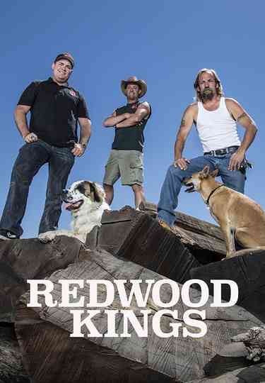 Redwood Kings Poster