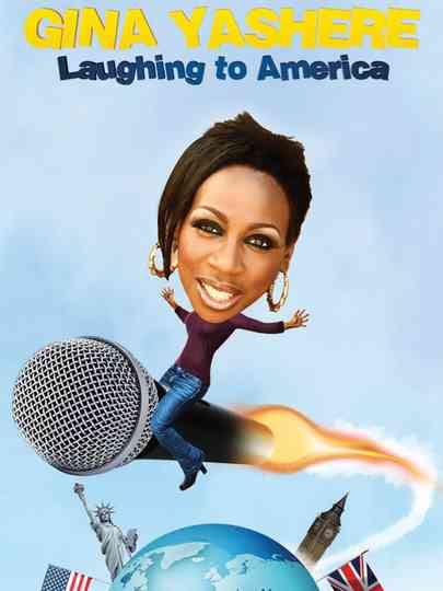 Gina Yashere Laughing To America poster