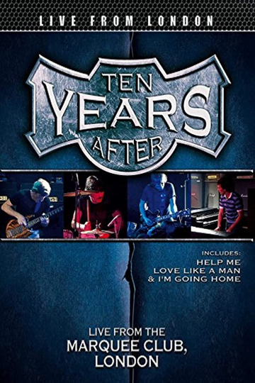 Ten Years After - Goin' Home (Live at the Marquee 1983) Poster