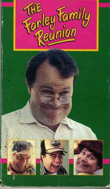 The Farley Family Reunion Poster