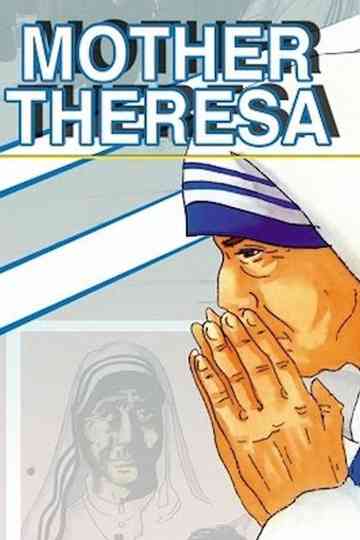 Mother Theresa: An Animated Classic Poster