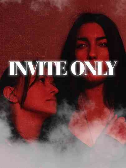 Invite Only Poster