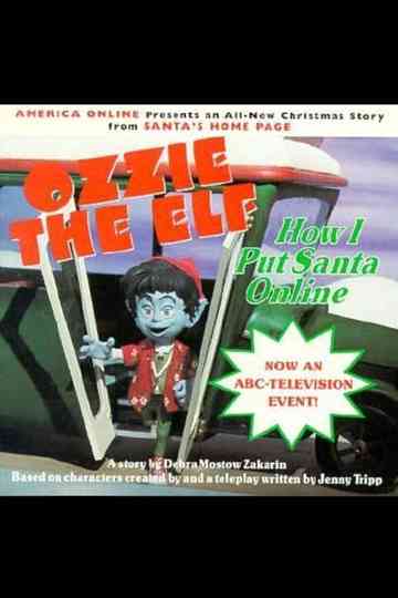 The Online Adventures of Ozzie the Elf Poster
