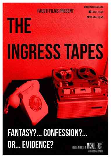 The Ingress Tapes Poster
