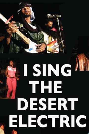 I Sing the Desert Electric Poster