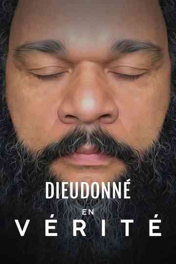 Dieudonné - En vérité Poster