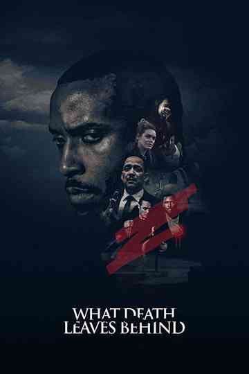 What Death Leaves Behind Poster