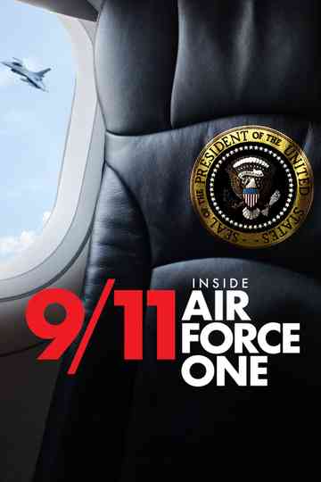 9/11: Inside Air Force One Poster