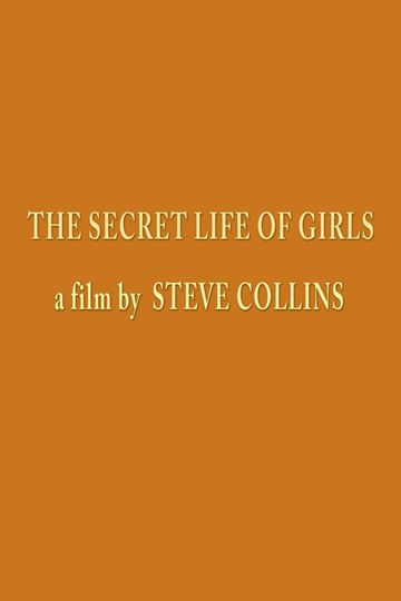 The Secret Life of Girls