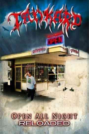 Tankard Open All Night  Reloaded Poster