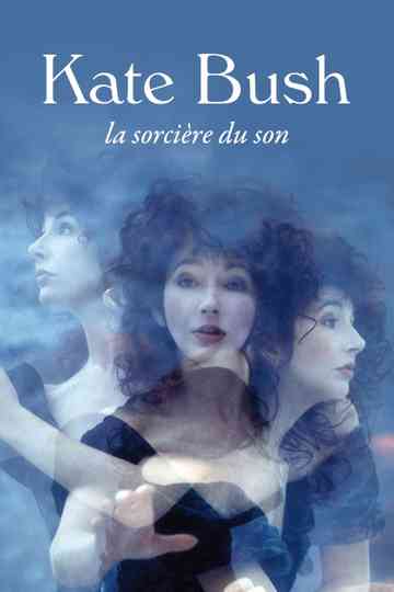 Kate Bush The Sound Witch