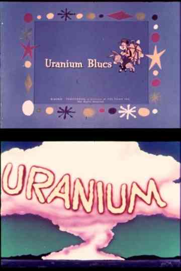 Uranium Blues Poster
