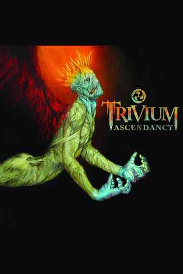 Trivium - Ascendancy (Bonus DVD) Poster