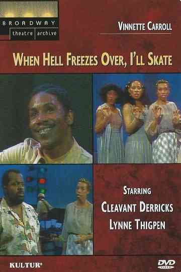 When Hell Freezes Over, I'll Skate Poster