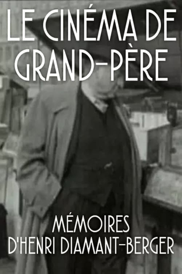 Le Cinéma de grandpère Poster