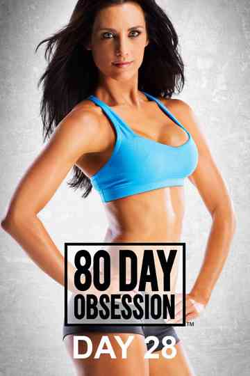 80 Day Obsession Day 79 Cardio Core Phase 2 Poster