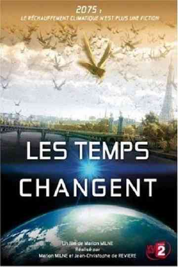 Changing Climates Changing Times Poster