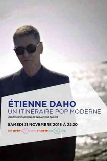 Etienne Daho un itinéraire pop moderne Poster