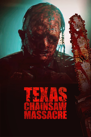 Texas Chainsaw Massacre Poster