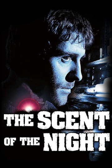 The Scent of the Night Poster