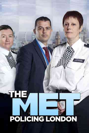 The Met: Policing London Poster