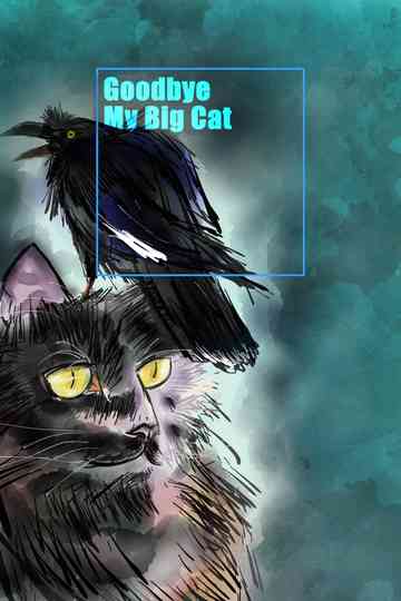 Goodbye My Big Cat poster