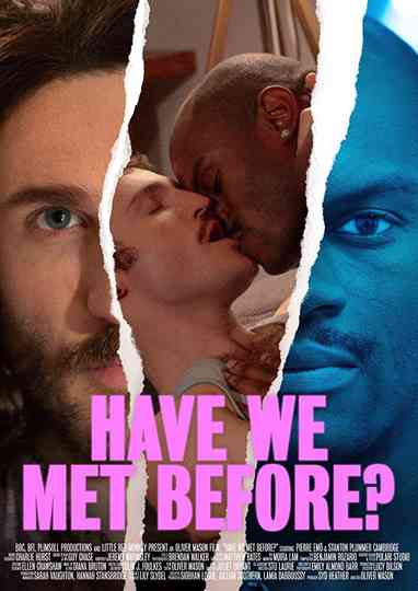 Have We Met Before? Poster