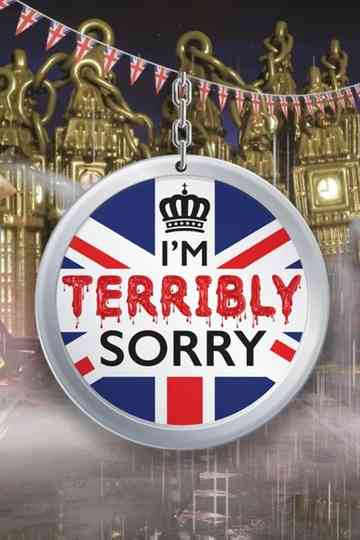 I’m Terribly Sorry Poster