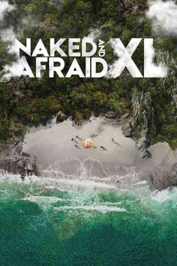 Naked and Afraid XL poster
