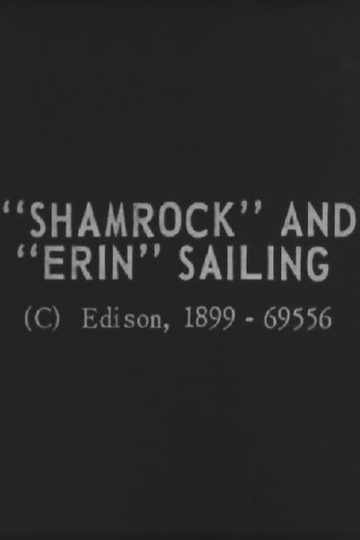 Shamrock and Erin Sailing