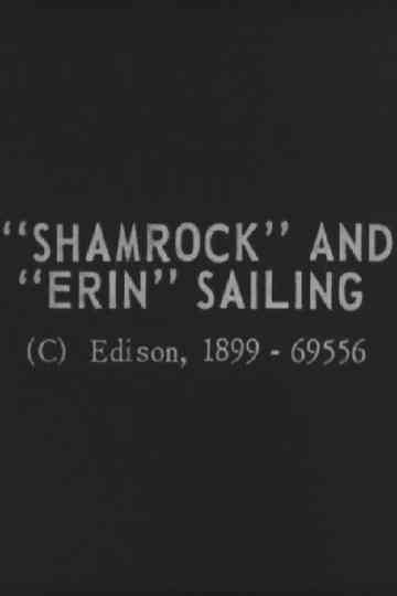 Shamrock and Erin Sailing