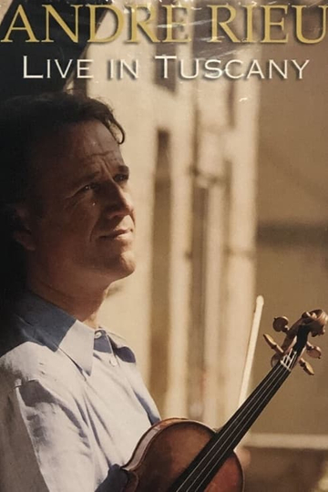 Andre Rieu  Live In Tuscany