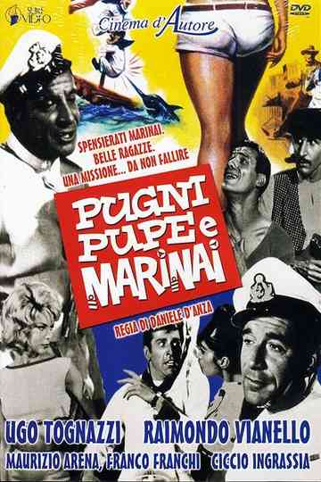 Pugni, pupe e marinai poster