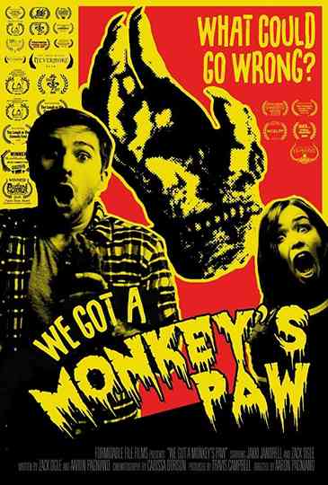 We Got a Monkey's Paw Poster