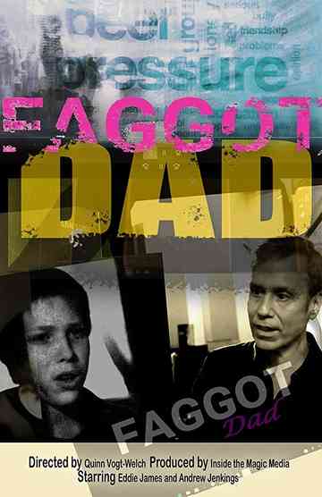 Faggot Dad Poster