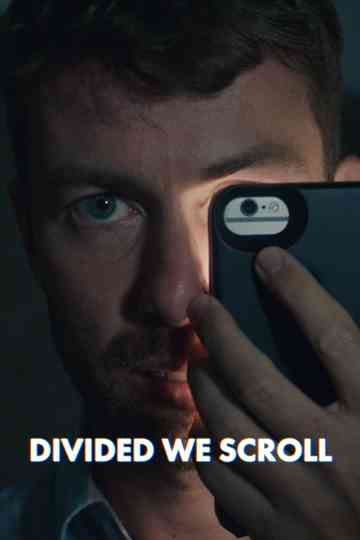 Divided We Scroll Poster