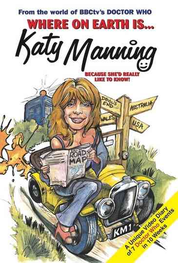 Where on Earth Is Katy Manning? Poster