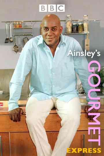 Ainsley's Gourmet Express Poster