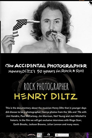 The Accidental PhotographerHenry Diltz