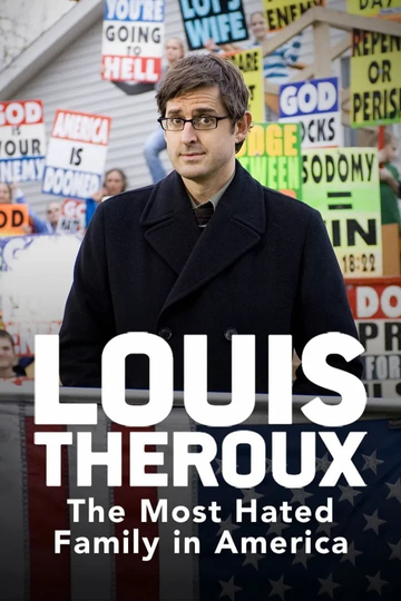 Louis Theroux: The Most Hated Family in America