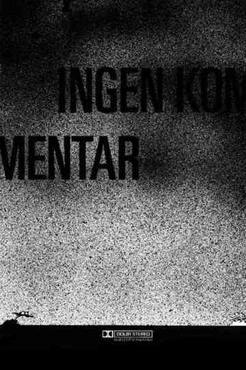 Ingen kommentar Poster